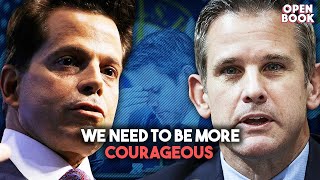 Standing Up To Donald Trump in Congress I Anthony Scaramucci and Fmr RepAdam Kinzinger I Open Book [upl. by Razal]