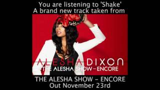 Alesha Dixon  Shake Clip [upl. by Dorkus426]