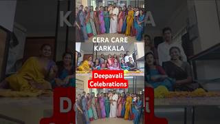 Ph9901533373 Cera care Karkala Deepavali Celebration [upl. by Nelo265]