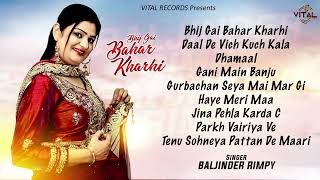 Bhij Gai Bahar Khaarhi  Baljinder Rimpi  Jukebox  Vital Golden Classic Song [upl. by Blakely83]