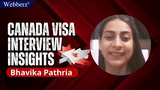 Bhavika Pathria  Visa Canada  Interview  wwwwebberzin [upl. by Mauldon]