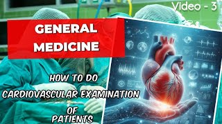 General Medicine  Cardiovascular examination  murmurs  with demonstration  vedio3 [upl. by Randie]