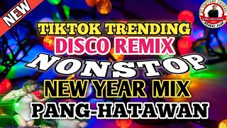 TIKTOK VIRAL DISCO NONSTOP NEW YEAR REMIX PANGHATAWAN SA FIESTA LEGENDARY REMIX BASS ACTIVE [upl. by Tilla]