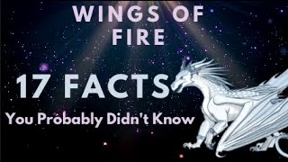 Wings of Fire l Facts  You Probably Didnt Know [upl. by Norrahc960]