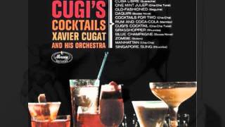 Xavier Cugat amp his Orchestra  Cugis Cocktail Hully Gully Cha Cha [upl. by Ycniuqal]