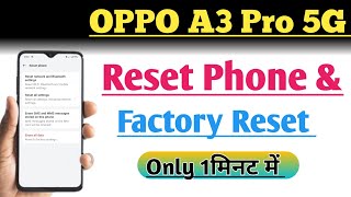 Oppo A3 Pro 5G Me Reset Phone Setting Kaise Kare  Factory Reset Setting [upl. by Hluchy]