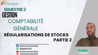 Comptabilité générale S2 Les Régularisations de stocks Partie 2 [upl. by Gensmer]