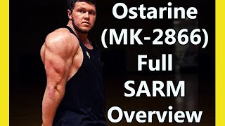 Ostarine mk2866 EXPLAINED  Full SARM Overview History Results and Side Effects [upl. by Ellennahs]