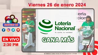 Lotería Nacional Gana Más en VIVO │Viernes 26 de enero 2024 [upl. by Zebapda]