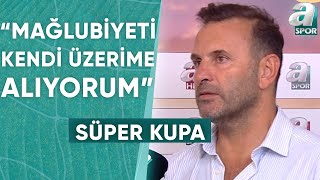 Galatasaray Teknik Direktörü Okan Buruk quotBöyle Bir Mağlubiyet Hiçbir Zaman Beklemiyoruzquot  A Spor [upl. by Gerk]