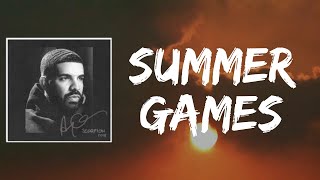 Summer Games Lyrics by Drake [upl. by Westfahl]