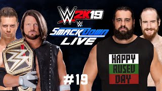 WWE 2k19 Universe Mode  Episode 19  Smackdown [upl. by Aihtenyc]