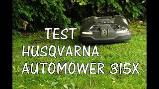 Test kosiarki automatycznej Husqvarna Automower 315X  pierwsze wrażenia [upl. by Templeton]