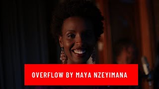 Overflow live by Maya Nzeyimana Heavenly Melodies Africa [upl. by Lewiss]