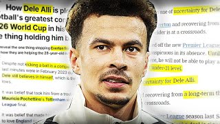 The Dele Alli Situation [upl. by Anival]