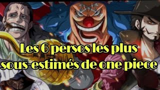 Top 6 des Personnages les PLUS SousEstimés de One Piece [upl. by Pansy]