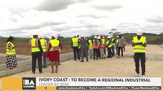 IVORY COAST TO BECOME A REGIONAL INDUSTRIAL LEADER BY 2030 [upl. by Dominus227]