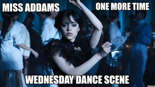 Wednesday  Dance Scene With Miss Addams One More Time [upl. by Htebazil]