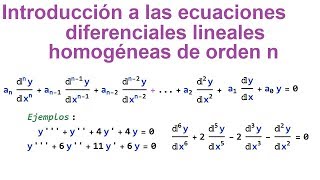 Ecuaciones Diferenciales Lineales Homogéneas de Orden n [upl. by Adda]