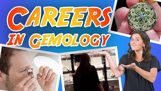 Gemology Careers  How to Become a Gemologist Part 2 [upl. by Mera354]