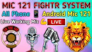 121 Full Ok Voice Mic System Nonstop Chatroom Mai Off nahi hoga  All Phone Mic 100 Working [upl. by Synned550]