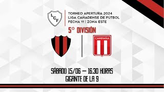 FútbolMenor 5° DIVISIÓN  FECHA 11  AP 24  LCF CARCARAÑÁ VS CAMPAÑA [upl. by Acnaiv]