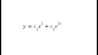 Tagalog ELIMINATION OF ARBITRARY CONSTANTS 25  yc1x2c2e2x [upl. by Aikemal559]