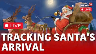 Christmas 2023 LIVE Updates  Norad Santa Tracker 2023 LIVE  Santa Tracker 2023 Norad LIVE  N18L [upl. by Oika]