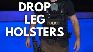 Drop Leg Holsters Are For The Gram LEO Perspective [upl. by Primavera7]