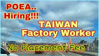 Paano magapply sa POEA  TAIWAN Factory Worker  No Placement Fee [upl. by Marka237]