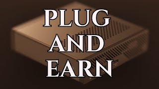 Plug amp Earn The Simplest Way To Earn Passive Income [upl. by Nolaj]