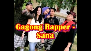 Gagong Rapper  Sana Guitar Cover With Chords amp Lyrics [upl. by Ettennod]