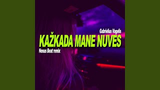 Kažkada mane nuves feat Gabrielius Vagelis Remix [upl. by Yci]