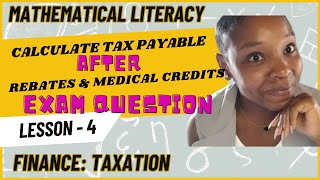 Calculating tax payable after rebates and medical credits EXAM QUESTION PAPER 1 [upl. by Nwahsal55]