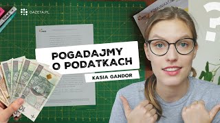 JAKIE SĄ PODATKI W POLSCE  Kasia Gandor [upl. by Iegres]