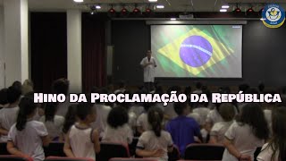 Colégio AFAM  Hino da Proclamação da República [upl. by Bromleigh153]