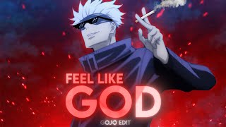 「Feel Like God 🔥」Jujutsu Kaisen  Gojo VS Sukuna EditAMV [upl. by Maxi]