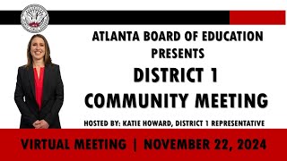 District 1 Community Meeting  November 22 2024 [upl. by Frankie]