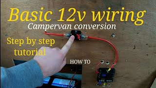 Easy 12V campervan electrics tutorial How to [upl. by Aicilas]