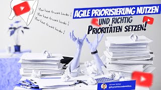 Agile Priorisierung nutzen Priorisieren lernen und richtig Prioritäten setzen Hymer Acceleration [upl. by Loux]