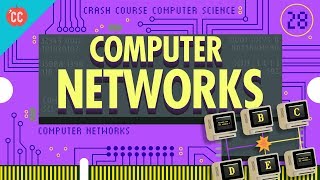 Computer Networks Crash Course Computer Science 28 [upl. by Llennhoj]