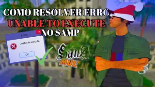 COMO RESOLVER ERRO UNABLE TO EXECUTE NO SAMP ATUALIZADO 2023  SAMP ERRO  SAMP [upl. by Mathre]