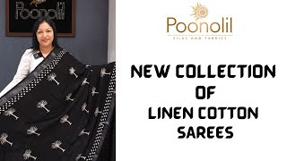 NEW COLLECTION OF LINEN COTTON SAREES [upl. by Airtemad802]