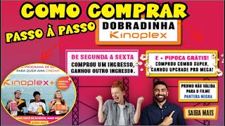 kinoplex Dobradinha como comprar passo a passo [upl. by Idaf]