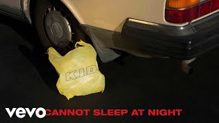 KID  I Cannot Sleep at Night Audio [upl. by Colbye]