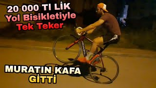 20 000 TL lik Yol Bisikleti İle Tek Teker  Murat Kaza Yaptı Kafa Gitti  Bisiklet Vlog [upl. by Ielirol]