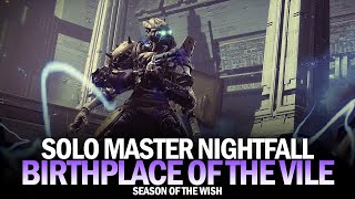 Solo Master Nightfall Birthplace of the Vile Destiny 2 [upl. by Ahsei]