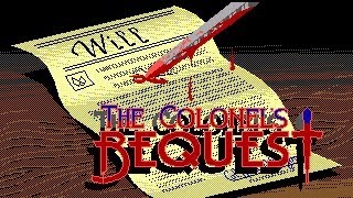 Lets Play The Colonels Bequest  Part 1  Something Afoot at Misty Acres Estate [upl. by Tye]