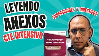 Consejo Técnico Escolar Fase Intensiva  Lectura de anexos sesión 1 de directores y supervisores [upl. by Ynafit]