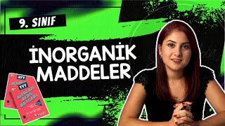 2 İNORGANİK MADDELER  9 SINIF  TYT BİYOLOJİ DERS NOTLARI  2024 [upl. by Chesnut]